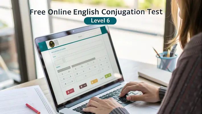 Free online English conjugation test level 6