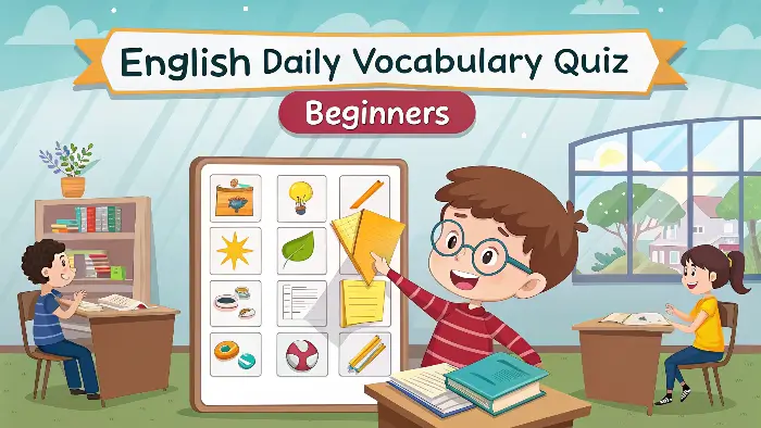 English Daily Vocabulary Quiz for Beginners