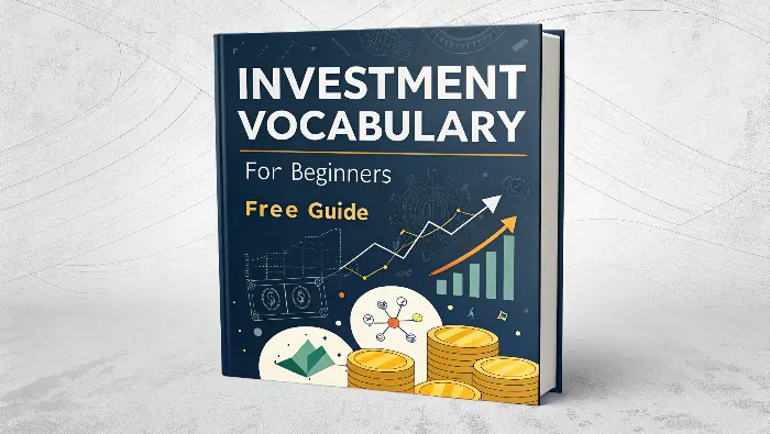 Investment Vocabulary for Beginners – Free Guide