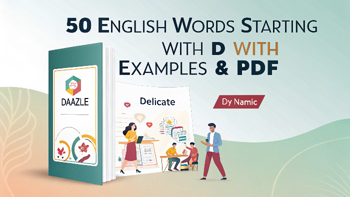 50 Powerful English Words That Start with D – Boost Your Vocabulary Fast + Free PDF
